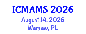 International Conference on Management and Marketing Sciences (ICMAMS) August 14, 2026 - Warsaw, Poland International Conference on Management and Marketing Sciences (ICMAMS) August 14, 2026 - Warsaw, Poland