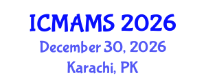 International Conference on Management and Marketing Sciences (ICMAMS) December 30, 2026 - Karachi, Pakistan International Conference on Management and Marketing Sciences (ICMAMS) December 30, 2026 - Karachi, Pakistan