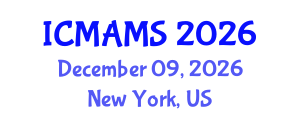 International Conference on Management and Marketing Sciences (ICMAMS) December 09, 2026 - New York, United States International Conference on Management and Marketing Sciences (ICMAMS) December 09, 2026 - New York, United States