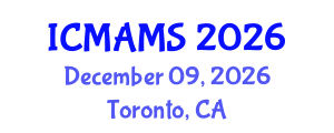 International Conference on Management and Marketing Sciences (ICMAMS) December 09, 2026 - Toronto, Canada International Conference on Management and Marketing Sciences (ICMAMS) December 09, 2026 - Toronto, Canada
