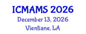 International Conference on Management and Marketing Sciences (ICMAMS) December 13, 2026 - Vientiane, Laos International Conference on Management and Marketing Sciences (ICMAMS) December 13, 2026 - Vientiane, Laos