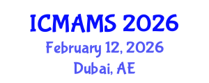 International Conference on Management and Marketing Sciences (ICMAMS) February 12, 2026 - Dubai, United Arab Emirates International Conference on Management and Marketing Sciences (ICMAMS) February 12, 2026 - Dubai, United Arab Emirates