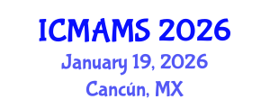 International Conference on Management and Marketing Sciences (ICMAMS) January 19, 2026 - Cancún, Mexico International Conference on Management and Marketing Sciences (ICMAMS) January 19, 2026 - Cancún, Mexico