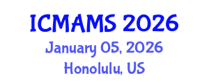 International Conference on Management and Marketing Sciences (ICMAMS) January 05, 2026 - Honolulu, United States International Conference on Management and Marketing Sciences (ICMAMS) January 05, 2026 - Honolulu, United States
