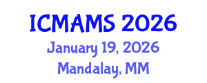 International Conference on Management and Marketing Sciences (ICMAMS) January 19, 2026 - Mandalay, Myanmar International Conference on Management and Marketing Sciences (ICMAMS) January 19, 2026 - Mandalay, Myanmar