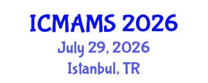 International Conference on Management and Marketing Sciences (ICMAMS) July 29, 2026 - Istanbul, Turkey International Conference on Management and Marketing Sciences (ICMAMS) July 29, 2026 - Istanbul, Turkey
