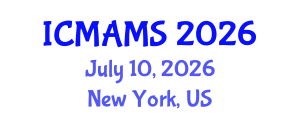 International Conference on Management and Marketing Sciences (ICMAMS) July 10, 2026 - New York, United States International Conference on Management and Marketing Sciences (ICMAMS) July 10, 2026 - New York, United States