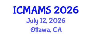 International Conference on Management and Marketing Sciences (ICMAMS) July 12, 2026 - Ottawa, Canada International Conference on Management and Marketing Sciences (ICMAMS) July 12, 2026 - Ottawa, Canada
