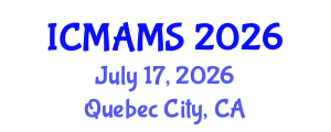 International Conference on Management and Marketing Sciences (ICMAMS) July 17, 2026 - Quebec City, Canada International Conference on Management and Marketing Sciences (ICMAMS) July 17, 2026 - Quebec City, Canada