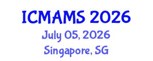 International Conference on Management and Marketing Sciences (ICMAMS) July 05, 2026 - Singapore, Singapore International Conference on Management and Marketing Sciences (ICMAMS) July 05, 2026 - Singapore, Singapore