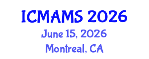 International Conference on Management and Marketing Sciences (ICMAMS) June 15, 2026 - Montreal, Canada International Conference on Management and Marketing Sciences (ICMAMS) June 15, 2026 - Montreal, Canada