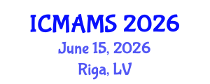 International Conference on Management and Marketing Sciences (ICMAMS) June 15, 2026 - Riga, Latvia International Conference on Management and Marketing Sciences (ICMAMS) June 15, 2026 - Riga, Latvia