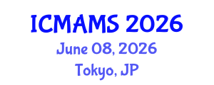 International Conference on Management and Marketing Sciences (ICMAMS) June 08, 2026 - Tokyo, Japan International Conference on Management and Marketing Sciences (ICMAMS) June 08, 2026 - Tokyo, Japan