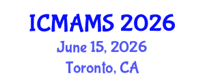 International Conference on Management and Marketing Sciences (ICMAMS) June 15, 2026 - Toronto, Canada International Conference on Management and Marketing Sciences (ICMAMS) June 15, 2026 - Toronto, Canada