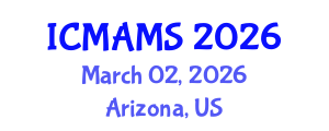 International Conference on Management and Marketing Sciences (ICMAMS) March 02, 2026 - Arizona, United States International Conference on Management and Marketing Sciences (ICMAMS) March 02, 2026 - Arizona, United States