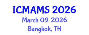 International Conference on Management and Marketing Sciences (ICMAMS) March 09, 2026 - Bangkok, Thailand International Conference on Management and Marketing Sciences (ICMAMS) March 09, 2026 - Bangkok, Thailand