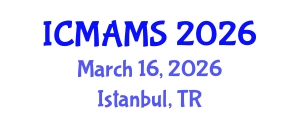 International Conference on Management and Marketing Sciences (ICMAMS) March 16, 2026 - Istanbul, Turkey International Conference on Management and Marketing Sciences (ICMAMS) March 16, 2026 - Istanbul, Turkey