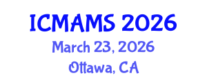 International Conference on Management and Marketing Sciences (ICMAMS) March 23, 2026 - Ottawa, Canada International Conference on Management and Marketing Sciences (ICMAMS) March 23, 2026 - Ottawa, Canada