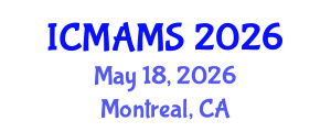 International Conference on Management and Marketing Sciences (ICMAMS) May 18, 2026 - Montreal, Canada