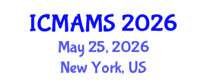 International Conference on Management and Marketing Sciences (ICMAMS) May 25, 2026 - New York, United States International Conference on Management and Marketing Sciences (ICMAMS) May 25, 2026 - New York, United States