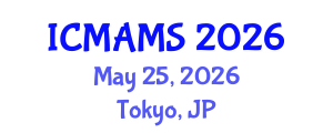 International Conference on Management and Marketing Sciences (ICMAMS) May 25, 2026 - Tokyo, Japan International Conference on Management and Marketing Sciences (ICMAMS) May 25, 2026 - Tokyo, Japan