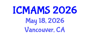 International Conference on Management and Marketing Sciences (ICMAMS) May 18, 2026 - Vancouver, Canada International Conference on Management and Marketing Sciences (ICMAMS) May 18, 2026 - Vancouver, Canada