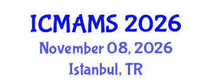 International Conference on Management and Marketing Sciences (ICMAMS) November 08, 2026 - Istanbul, Turkey International Conference on Management and Marketing Sciences (ICMAMS) November 08, 2026 - Istanbul, Turkey