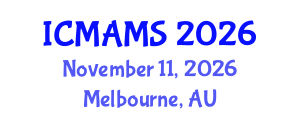 International Conference on Management and Marketing Sciences (ICMAMS) November 11, 2026 - Melbourne, Australia International Conference on Management and Marketing Sciences (ICMAMS) November 11, 2026 - Melbourne, Australia