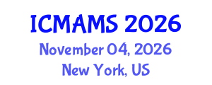 International Conference on Management and Marketing Sciences (ICMAMS) November 04, 2026 - New York, United States International Conference on Management and Marketing Sciences (ICMAMS) November 04, 2026 - New York, United States