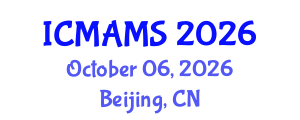 International Conference on Management and Marketing Sciences (ICMAMS) October 06, 2026 - Beijing, China International Conference on Management and Marketing Sciences (ICMAMS) October 06, 2026 - Beijing, China