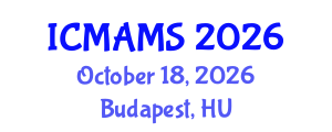International Conference on Management and Marketing Sciences (ICMAMS) October 18, 2026 - Budapest, Hungary