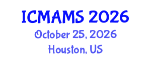 International Conference on Management and Marketing Sciences (ICMAMS) October 25, 2026 - Houston, United States International Conference on Management and Marketing Sciences (ICMAMS) October 25, 2026 - Houston, United States