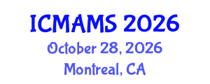 International Conference on Management and Marketing Sciences (ICMAMS) October 28, 2026 - Montreal, Canada International Conference on Management and Marketing Sciences (ICMAMS) October 28, 2026 - Montreal, Canada