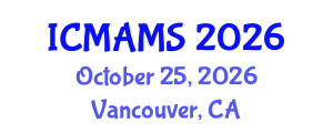 International Conference on Management and Marketing Sciences (ICMAMS) October 25, 2026 - Vancouver, Canada International Conference on Management and Marketing Sciences (ICMAMS) October 25, 2026 - Vancouver, Canada