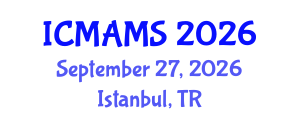 International Conference on Management and Marketing Sciences (ICMAMS) September 27, 2026 - Istanbul, Turkey International Conference on Management and Marketing Sciences (ICMAMS) September 27, 2026 - Istanbul, Turkey