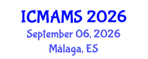 International Conference on Management and Marketing Sciences (ICMAMS) September 06, 2026 - Málaga, Spain International Conference on Management and Marketing Sciences (ICMAMS) September 06, 2026 - Málaga, Spain