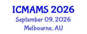 International Conference on Management and Marketing Sciences (ICMAMS) September 09, 2026 - Melbourne, Australia International Conference on Management and Marketing Sciences (ICMAMS) September 09, 2026 - Melbourne, Australia
