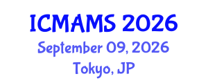 International Conference on Management and Marketing Sciences (ICMAMS) September 09, 2026 - Tokyo, Japan International Conference on Management and Marketing Sciences (ICMAMS) September 09, 2026 - Tokyo, Japan