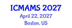 International Conference on Management and Marketing Sciences (ICMAMS) April 22, 2027 - Boston, United States International Conference on Management and Marketing Sciences (ICMAMS) April 22, 2027 - Boston, United States