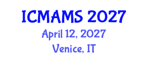 International Conference on Management and Marketing Sciences (ICMAMS) April 12, 2027 - Venice, Italy International Conference on Management and Marketing Sciences (ICMAMS) April 12, 2027 - Venice, Italy