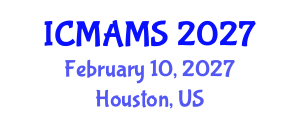 International Conference on Management and Marketing Sciences (ICMAMS) February 10, 2027 - Houston, United States International Conference on Management and Marketing Sciences (ICMAMS) February 10, 2027 - Houston, United States