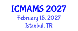 International Conference on Management and Marketing Sciences (ICMAMS) February 15, 2027 - Istanbul, Turkey International Conference on Management and Marketing Sciences (ICMAMS) February 15, 2027 - Istanbul, Turkey
