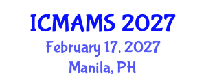 International Conference on Management and Marketing Sciences (ICMAMS) February 17, 2027 - Manila, Philippines International Conference on Management and Marketing Sciences (ICMAMS) February 17, 2027 - Manila, Philippines