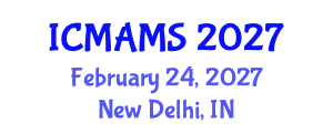International Conference on Management and Marketing Sciences (ICMAMS) February 24, 2027 - New Delhi, India International Conference on Management and Marketing Sciences (ICMAMS) February 24, 2027 - New Delhi, India