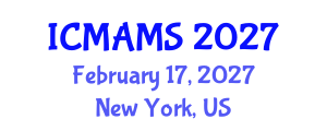 International Conference on Management and Marketing Sciences (ICMAMS) February 17, 2027 - New York, United States International Conference on Management and Marketing Sciences (ICMAMS) February 17, 2027 - New York, United States