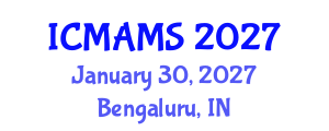 International Conference on Management and Marketing Sciences (ICMAMS) January 30, 2027 - Bengaluru, India International Conference on Management and Marketing Sciences (ICMAMS) January 30, 2027 - Bengaluru, India