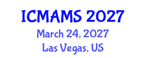 International Conference on Management and Marketing Sciences (ICMAMS) March 24, 2027 - Las Vegas, United States International Conference on Management and Marketing Sciences (ICMAMS) March 24, 2027 - Las Vegas, United States
