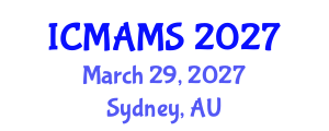 International Conference on Management and Marketing Sciences (ICMAMS) March 29, 2027 - Sydney, Australia International Conference on Management and Marketing Sciences (ICMAMS) March 29, 2027 - Sydney, Australia