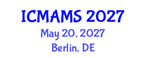International Conference on Management and Marketing Sciences (ICMAMS) May 20, 2027 - Berlin, Germany International Conference on Management and Marketing Sciences (ICMAMS) May 20, 2027 - Berlin, Germany