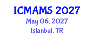 International Conference on Management and Marketing Sciences (ICMAMS) May 06, 2027 - Istanbul, Turkey International Conference on Management and Marketing Sciences (ICMAMS) May 06, 2027 - Istanbul, Turkey